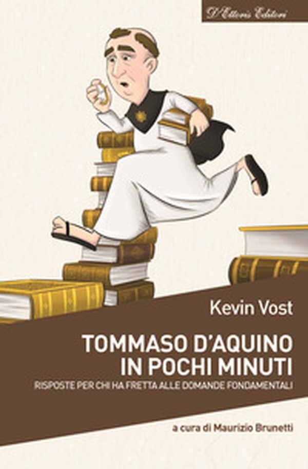 Tommaso d'Aquino in pochi minuti. Risposte per chi ha fretta alle domande fondamentali - Librerie.coop Tommaso d'Aquino in pochi minuti. Risposte per chi ha fretta alle domande fondamentali - Librerie.coop
