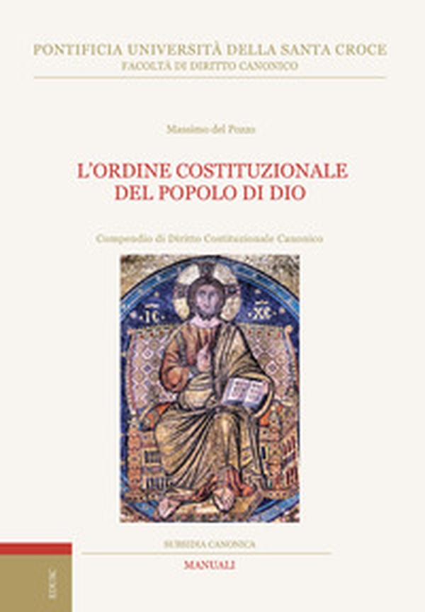 L'ordine costituzionale del popolo di Dio. Compendio di diritto costituzionale canonico - Librerie.coop L'ordine costituzionale del popolo di Dio. Compendio di diritto costituzionale canonico - Librerie.coop