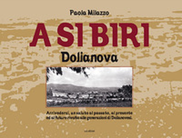 A si biri. Dolianova - Librerie.coop A si biri. Dolianova - Librerie.coop