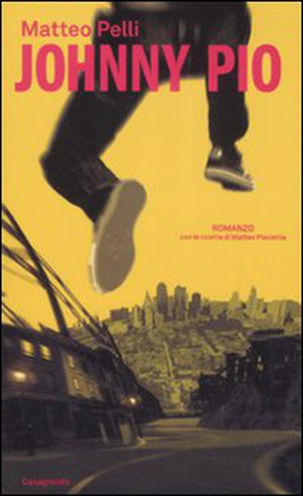 Johnny Pio - Librerie.coop Johnny Pio - Librerie.coop