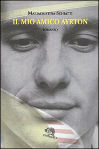 Il mio amico Ayrton - Librerie.coop