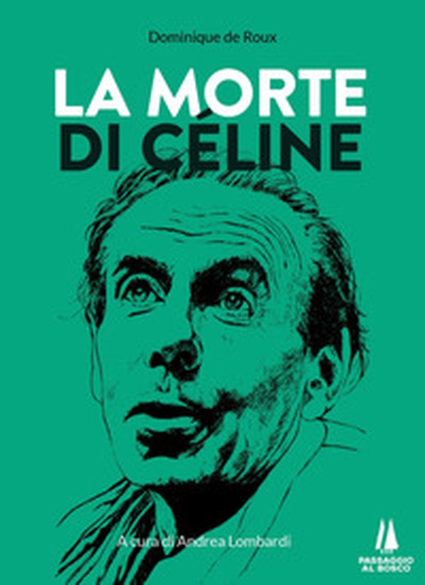 La morte di Céline - Librerie.coop La morte di Céline - Librerie.coop