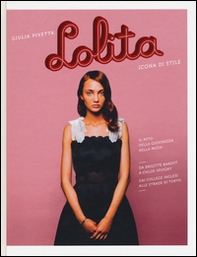 Lolita. Icona di stile - Librerie.coop