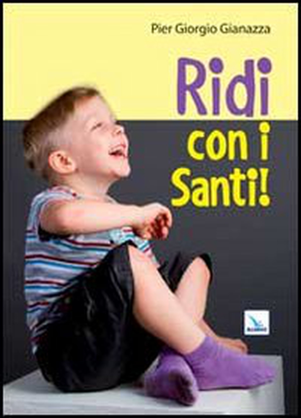 Ridi con i santi! - Librerie.coop Ridi con i santi! - Librerie.coop