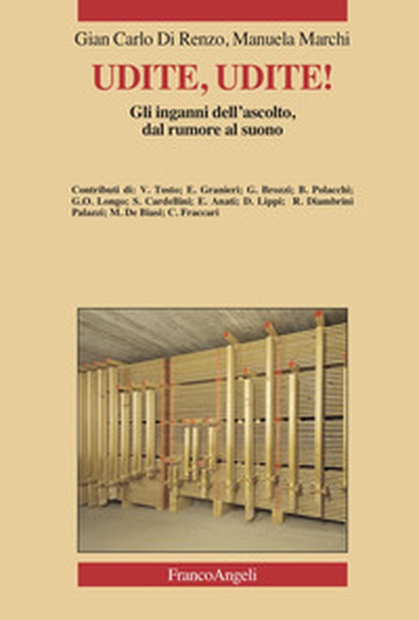 Udite, udite! Gli inganni dell'ascolto, dal rumore al suono - Librerie.coop Udite, udite! Gli inganni dell'ascolto, dal rumore al suono - Librerie.coop