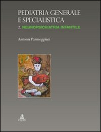 Pediatria generale e specialistica - Vol. 2 - Librerie.coop