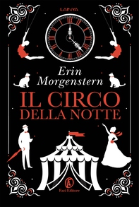 Il Circo della Notte - Librerie.coop Il Circo della Notte - Librerie.coop