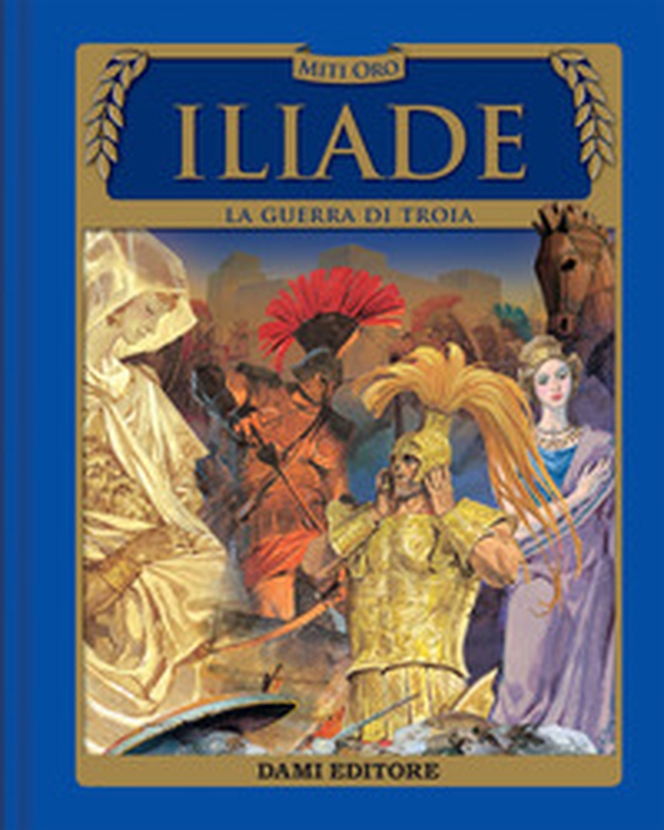 Iliade - Librerie.coop Iliade - Librerie.coop