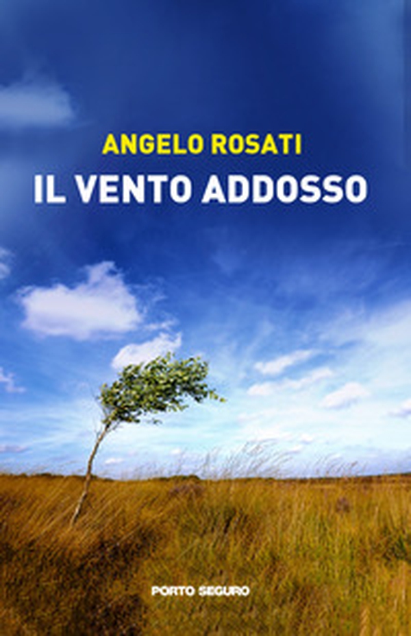 Il vento addosso - Librerie.coop Il vento addosso - Librerie.coop