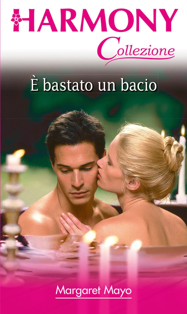 E' bastato un bacio - Librerie.coop E' bastato un bacio - Librerie.coop