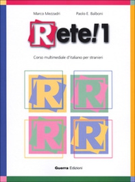 Rete! 1. Corso multimediale d'italiano per stranieri - Librerie.coop Rete! 1. Corso multimediale d'italiano per stranieri - Librerie.coop