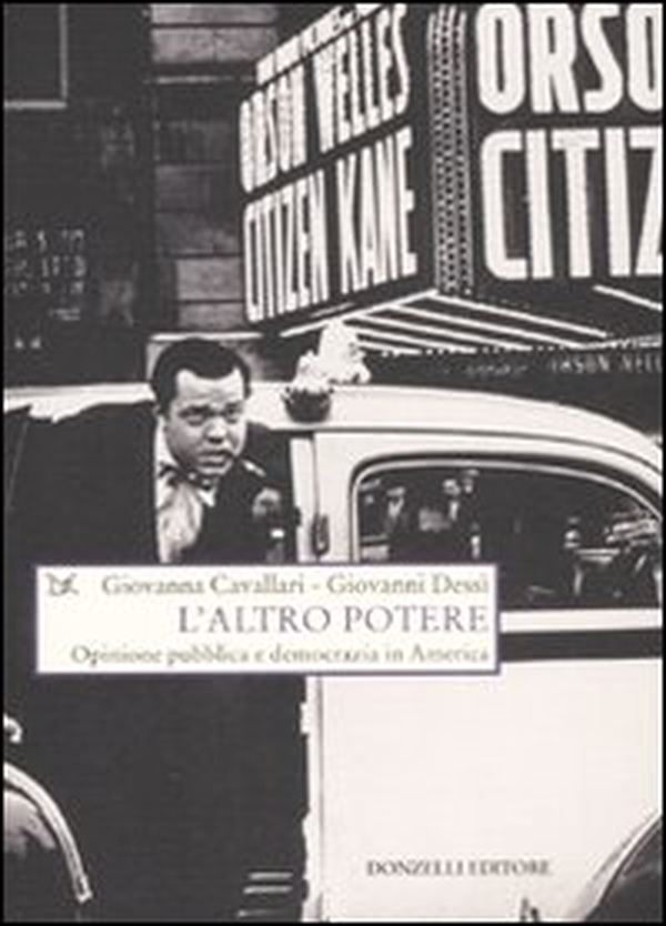 L'altro potere. Opinione pubblica e democrazia in America - Librerie.coop