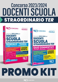 Concorso docenti scuola straordinario TER 2023-2024. Kit: Manuale con teoria e test di verifica per la prova scritta-Quiz commentati per la prova scritta - Librerie.coop