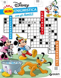 Mini enigmistica Disney con gli amici. Differenze. Labirinti. Passatempi - Librerie.coop