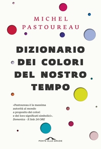 Dizionario dei colori del nostro tempo - Librerie.coop