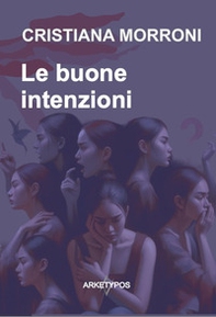 Le buone intenzioni - Librerie.coop