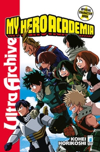 My Hero Academia. Official character book - Vol. 1 - Librerie.coop