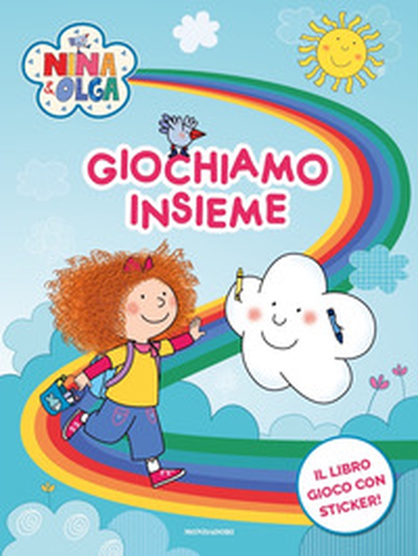Giochiamo insieme! Nina&Olga. Con adesivi - Librerie.coop Giochiamo insieme! Nina&Olga. Con adesivi - Librerie.coop