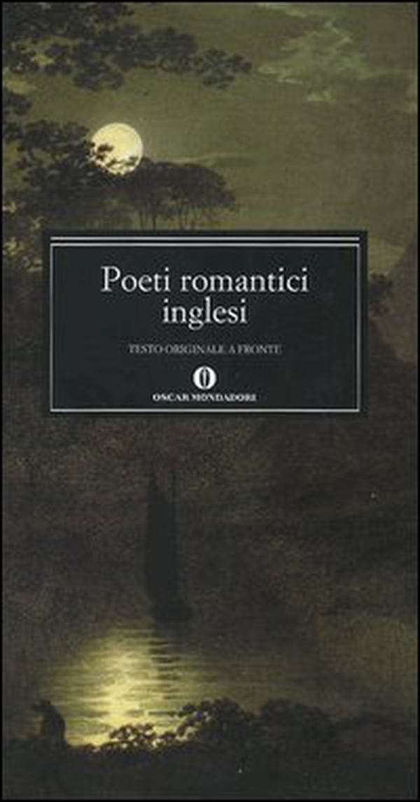 Poeti romantici inglesi. Testo inglese a fronte - Librerie.coop Poeti romantici inglesi. Testo inglese a fronte - Librerie.coop