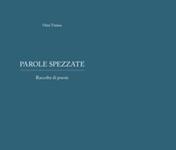 Parole spezzate - Librerie.coop Parole spezzate - Librerie.coop