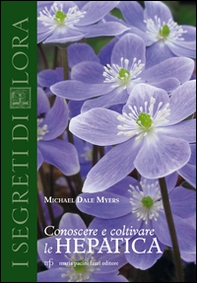 Conoscere e coltivare le hepatica - Librerie.coop