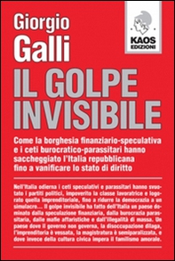 Il golpe invisibile - Librerie.coop Il golpe invisibile - Librerie.coop