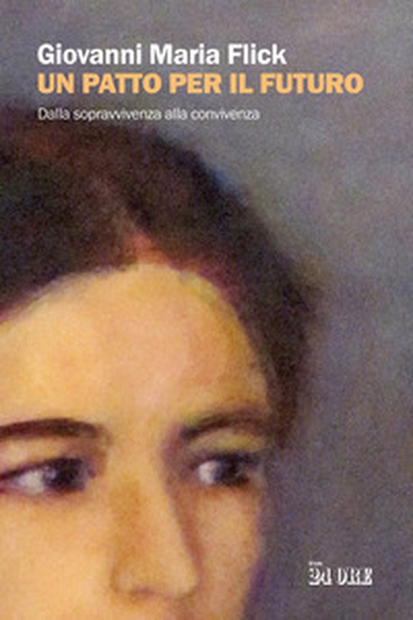 Un patto per il futuro. Dalla sopravvivenza alla convivenza - Librerie.coop Un patto per il futuro. Dalla sopravvivenza alla convivenza - Librerie.coop