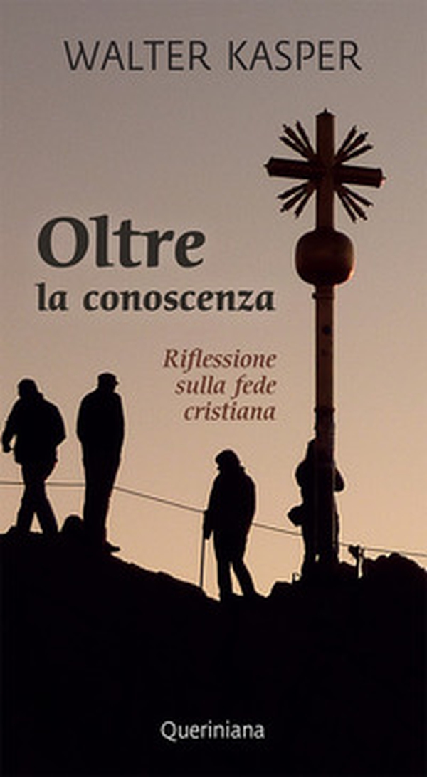 Oltre la conoscenza. Riflessione sulla fede cristiana - Librerie.coop Oltre la conoscenza. Riflessione sulla fede cristiana - Librerie.coop