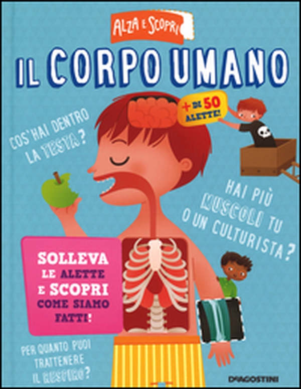 Il corpo umano - Librerie.coop Il corpo umano - Librerie.coop