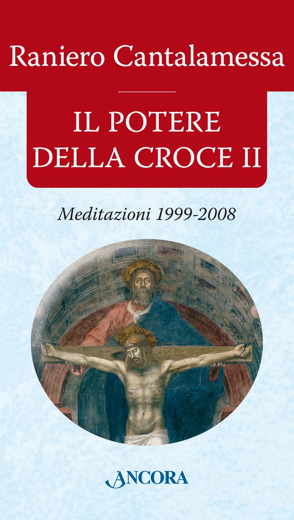 Il potere della Croce II - Librerie.coop
