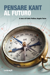 Pensare Kant al futuro - Librerie.coop