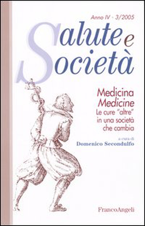Medicina/Medicine. Le cure «altre» in una società che cambia - Librerie.coop Medicina/Medicine. Le cure «altre» in una società che cambia - Librerie.coop