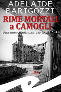 Rime mortali a Camogli. Una nuova indagine per taglie forti - Librerie.coop Rime mortali a Camogli. Una nuova indagine per taglie forti - Librerie.coop