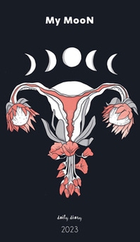 My moon. Daily diary 2023 - Librerie.coop