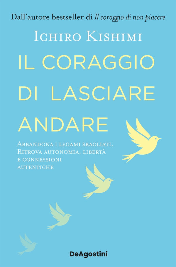 Il coraggio di lasciare andare - Librerie.coop