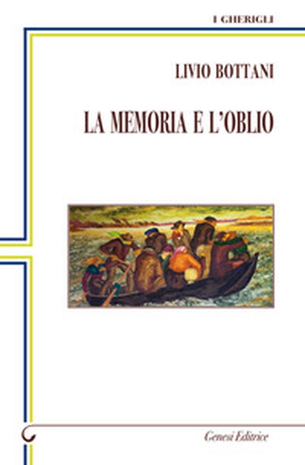 La memoria e l'oblio - Librerie.coop La memoria e l'oblio - Librerie.coop