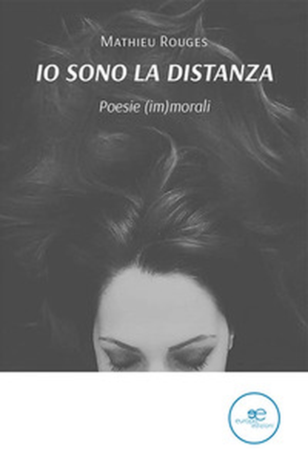 Io sono la distanza - Librerie.coop Io sono la distanza - Librerie.coop