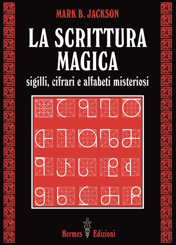 La scrittura magica - Librerie.coop La scrittura magica - Librerie.coop