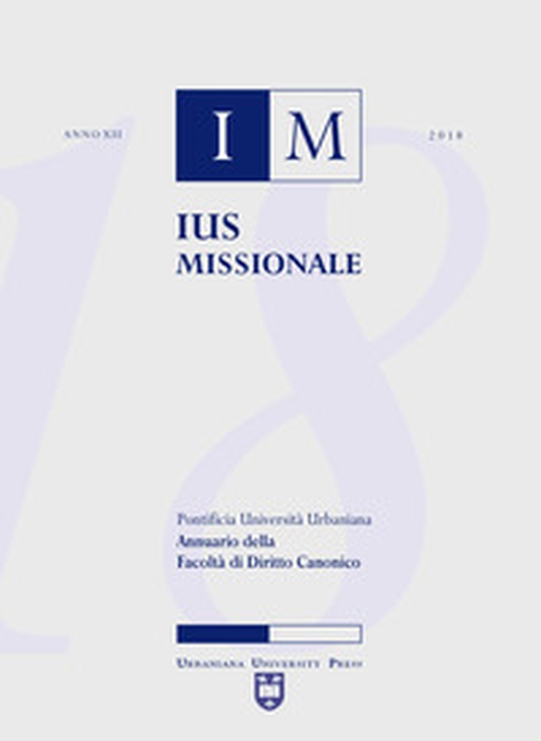 Ius missionale. Annuario della Facoltà di diritto canonico - Librerie.coop Ius missionale. Annuario della Facoltà di diritto canonico - Librerie.coop