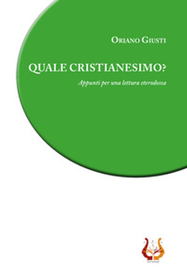 Quale cristianesimo? Appunti per una lettura eterodossa - Librerie.coop Quale cristianesimo? Appunti per una lettura eterodossa - Librerie.coop