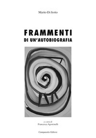 Frammenti di un'autobiografia - Librerie.coop