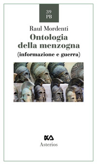 Ontologia della menzogna. Informazione e guerra - Librerie.coop Ontologia della menzogna. Informazione e guerra - Librerie.coop