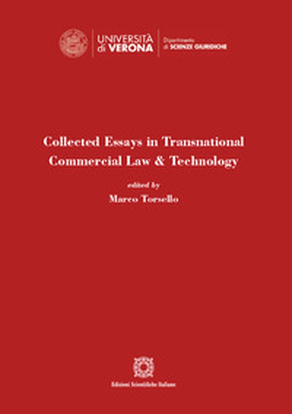 Collected essays in transnational commercial law & technology - Librerie.coop Collected essays in transnational commercial law & technology - Librerie.coop