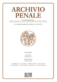 Archivio penale. Rivista quadrimestrale di diritto, procedura e legislazione penale, speciale, europea e comparata - Vol. 3 - Librerie.coop