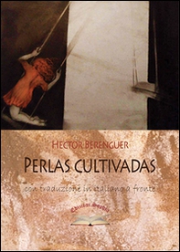 Perlas cultivadas. Testo italiano a fronte - Librerie.coop