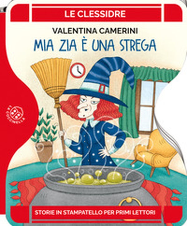 Mia zia è una strega - Librerie.coop Mia zia è una strega - Librerie.coop