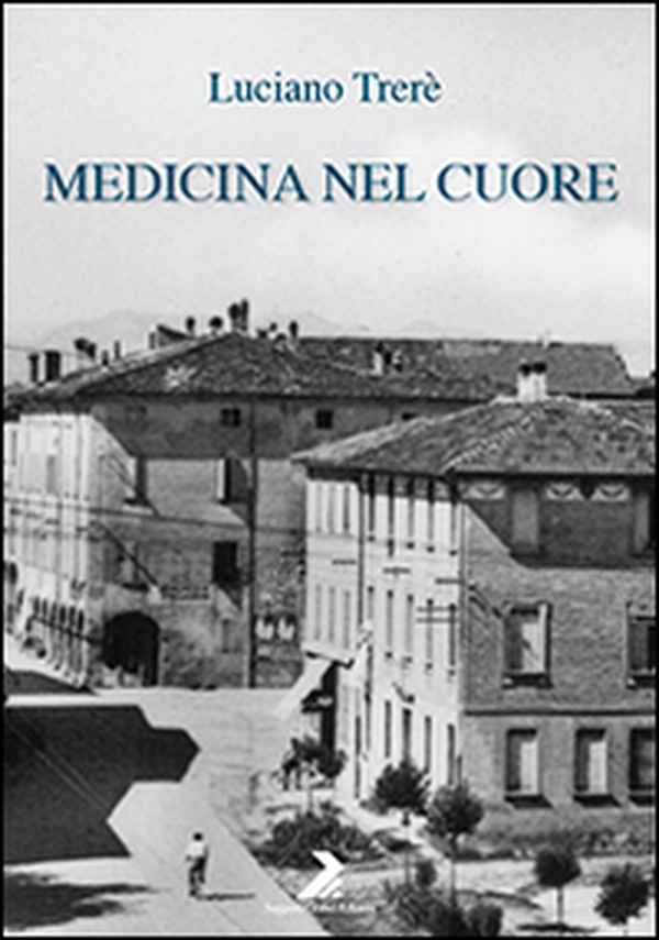 Medicina nel cuore - Librerie.coop Medicina nel cuore - Librerie.coop