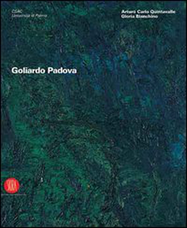 Goliardo Padova. Catalogo della mostra (Parma, 9 febbraio-5 marzo 2006; Milano, 23 marzo-23 aprile 2006) - Librerie.coop Goliardo Padova. Catalogo della mostra (Parma, 9 febbraio-5 marzo 2006; Milano, 23 marzo-23 aprile 2006) - Librerie.coop