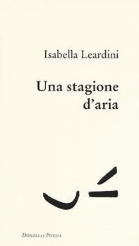 Una stagione d'aria - Librerie.coop Una stagione d'aria - Librerie.coop