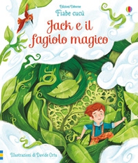 Jack e il fagiolo magico. Fiabe cucù - Librerie.coop